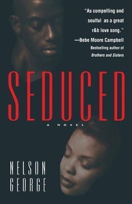 Seduced - Nelson George - cover