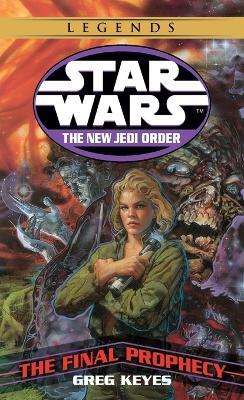 The Final Prophecy: Star Wars Legends - Greg Keyes - cover