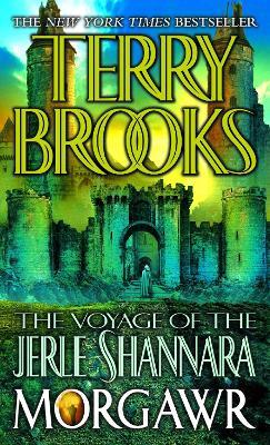 The Voyage of the Jerle Shannara: Morgawr - Terry Brooks - cover