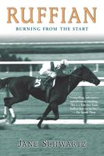 Ruffian: Burning From the Start