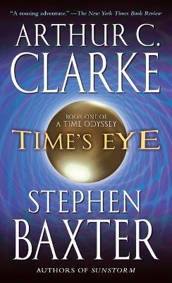 Time's Eye - Arthur C. Clarke,Stephen Baxter - cover