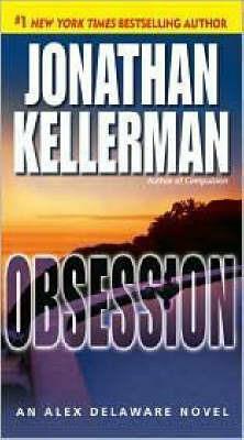 Obsession: An Alex Delaware Novel - Jonathan Kellerman - cover