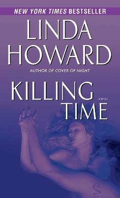 Killing Time: A Novel - Linda Howard - cover