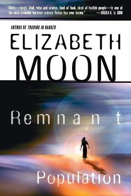 Remnant Population: A Novel - Elizabeth Moon - cover