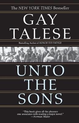 Unto the Sons - Gay Talese - cover