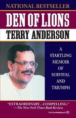 Den of Lions: A Startling Memoir of Survival and Triumph