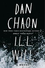 Ill Will: A Novel