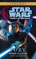 Fury: Star Wars Legends (Legacy of the Force)