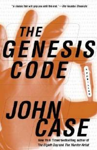 The Genesis Code: A Novel of Suspense - John Case - cover