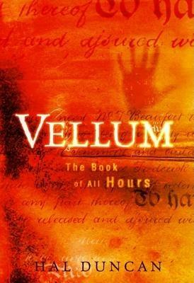 Vellum: The Book of All Hours - Hal Duncan - cover