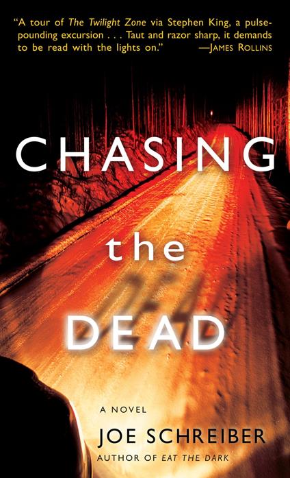 Chasing the Dead