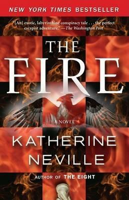 The Fire: A Novel - Katherine Neville - cover