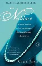 The Necklace: Thirteen Women and The Experiment That Transformed Their Lives