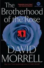 The Brotherhood of the Rose: A Novel