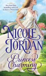 Princess Charming: A Legendary Lovers Novel