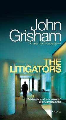 The Litigators: A Novel - John Grisham - cover