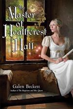 The Master of Heathcrest Hall