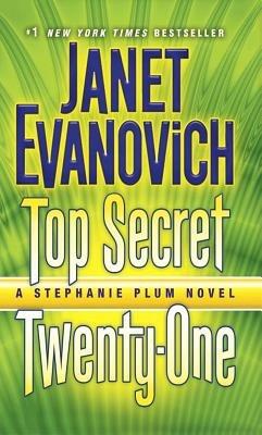 Top Secret Twenty-One: A Stephanie Plum Novel - Janet Evanovich - cover