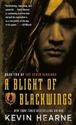 A Blight of Blackwings