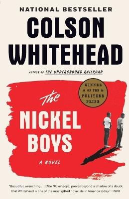 The Nickel Boys: A Novel - Colson Whitehead - cover