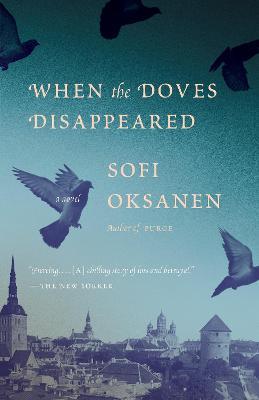 When the Doves Disappeared - Sofi Oksanen - cover