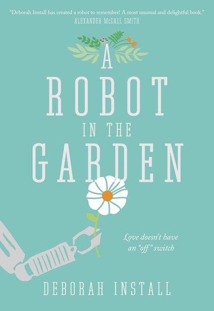 A Robot in the Garden