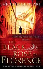 The Black Rose Of Florence