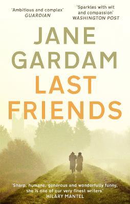 Last Friends - Jane Gardam - cover