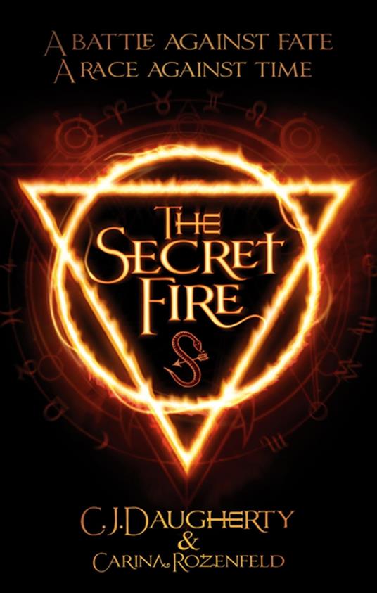 The Secret Fire - C. J. Daugherty,Carina Rozenfeld - ebook