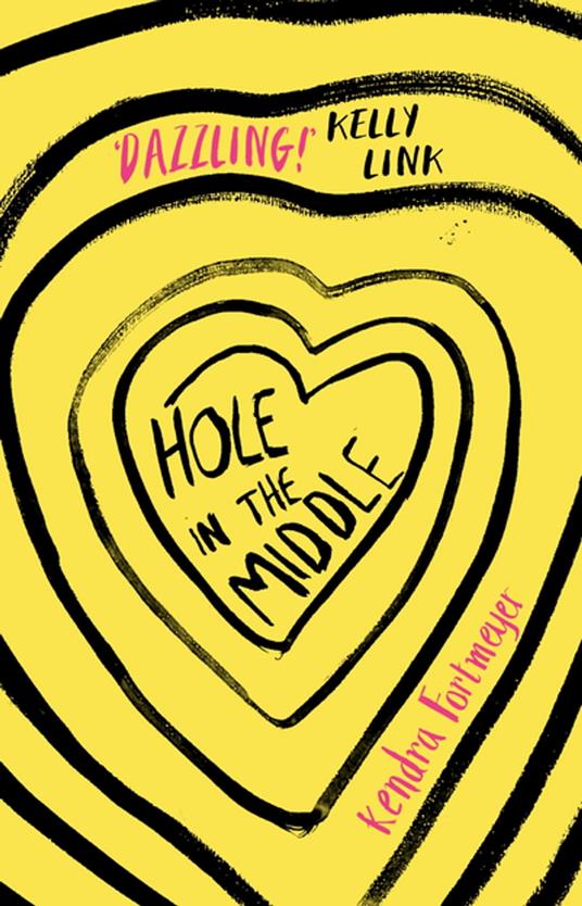 Hole in the Middle - Kendra Fortmeyer - ebook