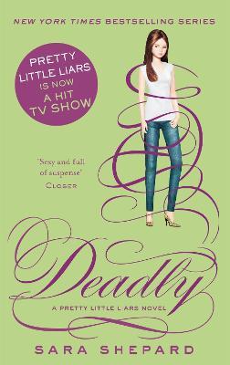 Deadly - Sara Shepard - cover