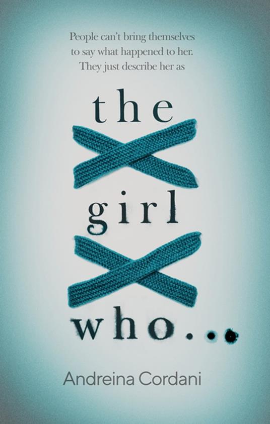The Girl Who...