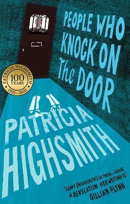 People Who Knock on the Door: A Virago Modern Classic - Patricia Highsmith - cover