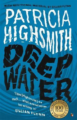 Deep Water: The compulsive classic thriller from the author of THE TALENTED MR RIPLEY - Patricia Highsmith - cover