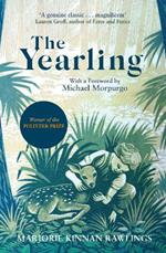 The Yearling: The Pulitzer prize-winning, classic coming-of-age novel