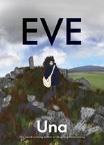 Eve: the new graphic novel from the award-winning author of Becoming Unbecoming