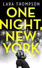 One Night, New York: 'A page turner with style' (Erin Kelly)