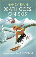 Death Goes on Skis: Introduced by Sandi Toksvig - 'Her detective novels are hilarious'