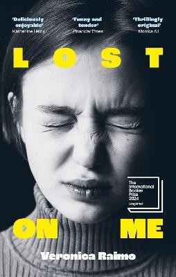 Lost on Me: Longlisted for the International Booker Prize 2024 - Veronica Raimo - cover