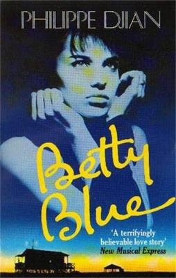 Betty Blue - Philippe Djian - cover