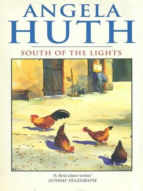 South of the lights - Angela Huth - 3