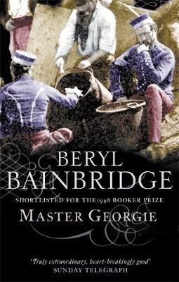 Master Georgie: Shortlisted for the Booker Prize, 1998 - Beryl Bainbridge - cover