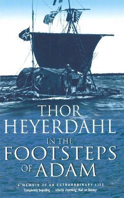 In The Footsteps Of Adam - Thor Heyerdahl - cover