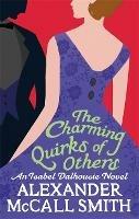 The Charming Quirks Of Others - Alexander McCall Smith - 2