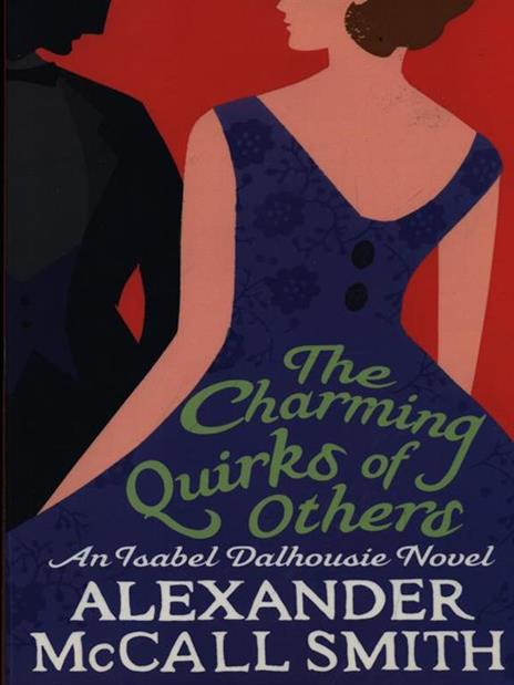 The Charming Quirks Of Others - Alexander McCall Smith - 3