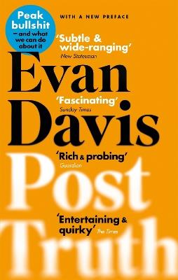 Post-Truth: Peak Bullshit - and What We Can Do About It - Evan Davis - cover