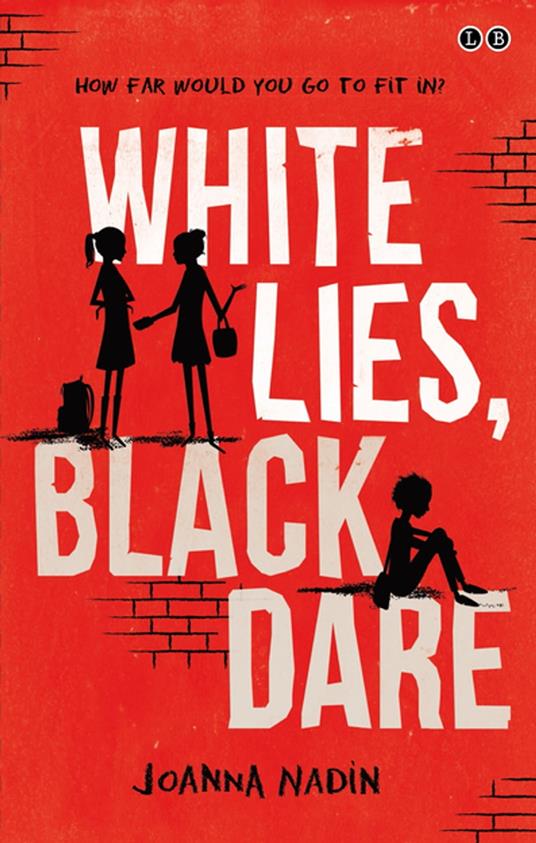 White Lies, Black Dare - Joanna Nadin - ebook