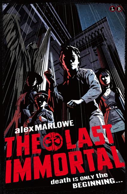 The Last Immortal - Alex Marlowe - ebook