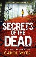 Secrets of the Dead - Carol Wyer - cover