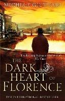 The Dark Heart of Florence - Michele Giuttari - cover